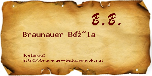 Braunauer Béla névjegykártya